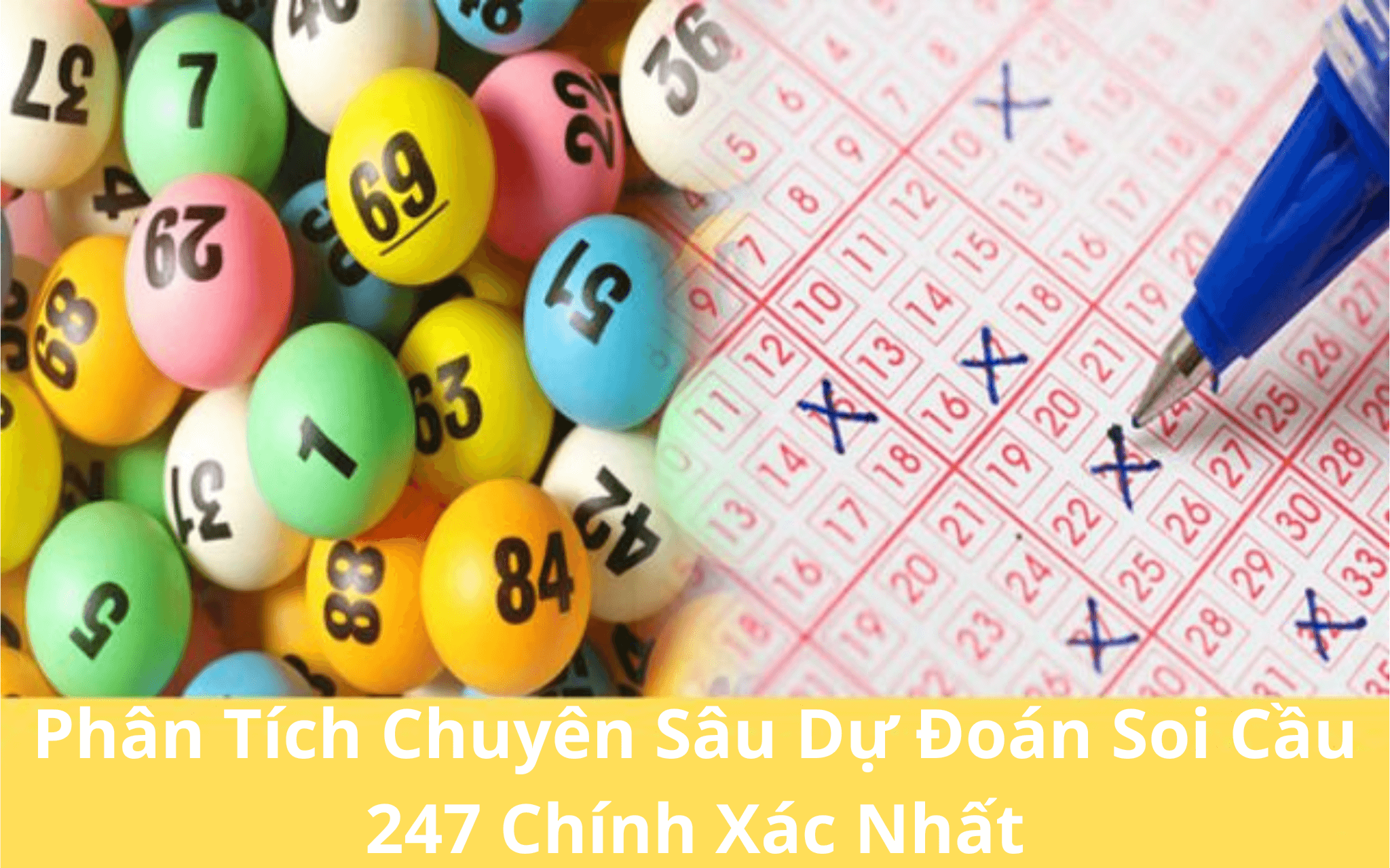 Phân Tích Chuyên Sâu Dự Đoán Soi Cầu 247 vip Chính Xác Nhất