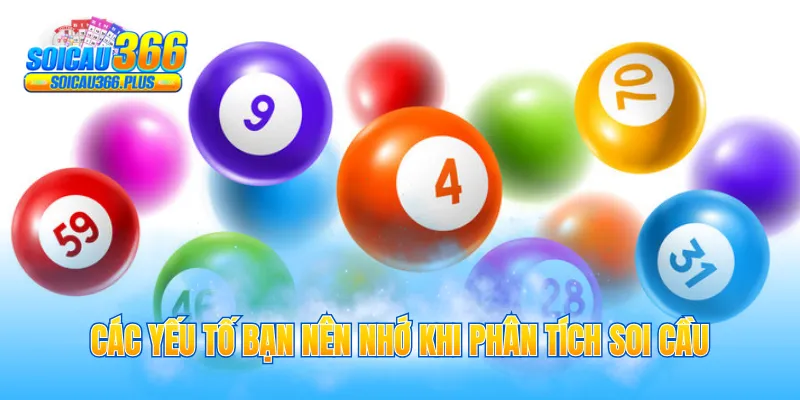 Các yếu tố bạn nên nhớ khi phân tích soi cầu