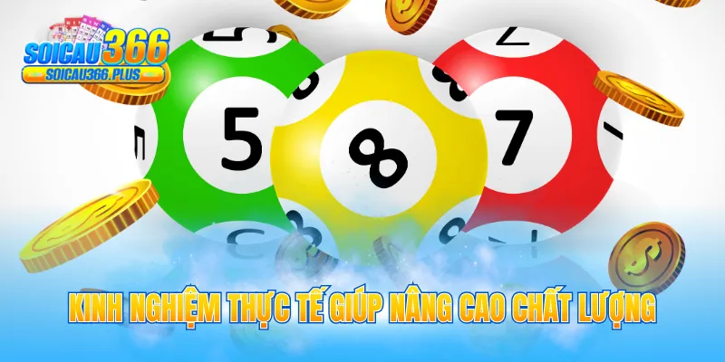Kinh nghiệm thực tế giúp nâng cao chất lượng