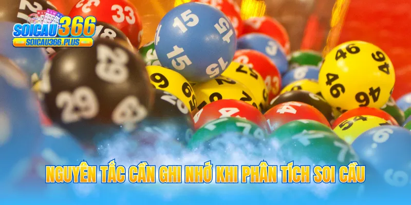 Nguyên tắc cần ghi nhớ khi phân tích soi cầu
