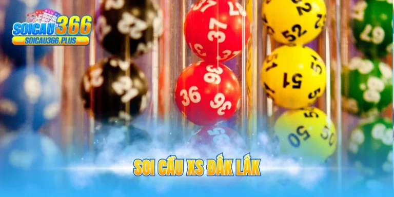 Soi cầu XS Đắk Lắk