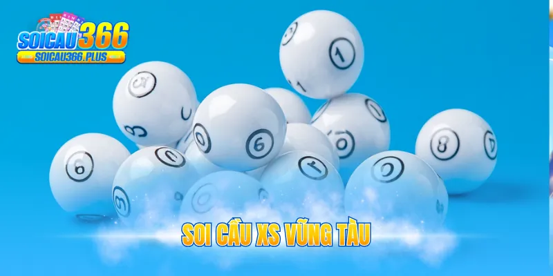 Soi cầu XS Vũng Tàu