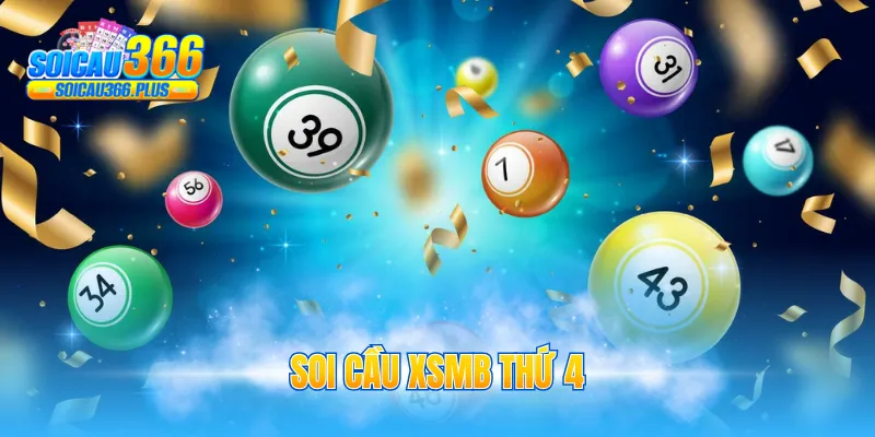 Soi cầu XSMB thứ 4